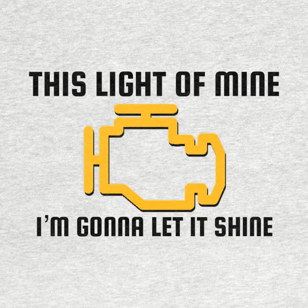 This light of mine I'm gonna let it shine by Sloop